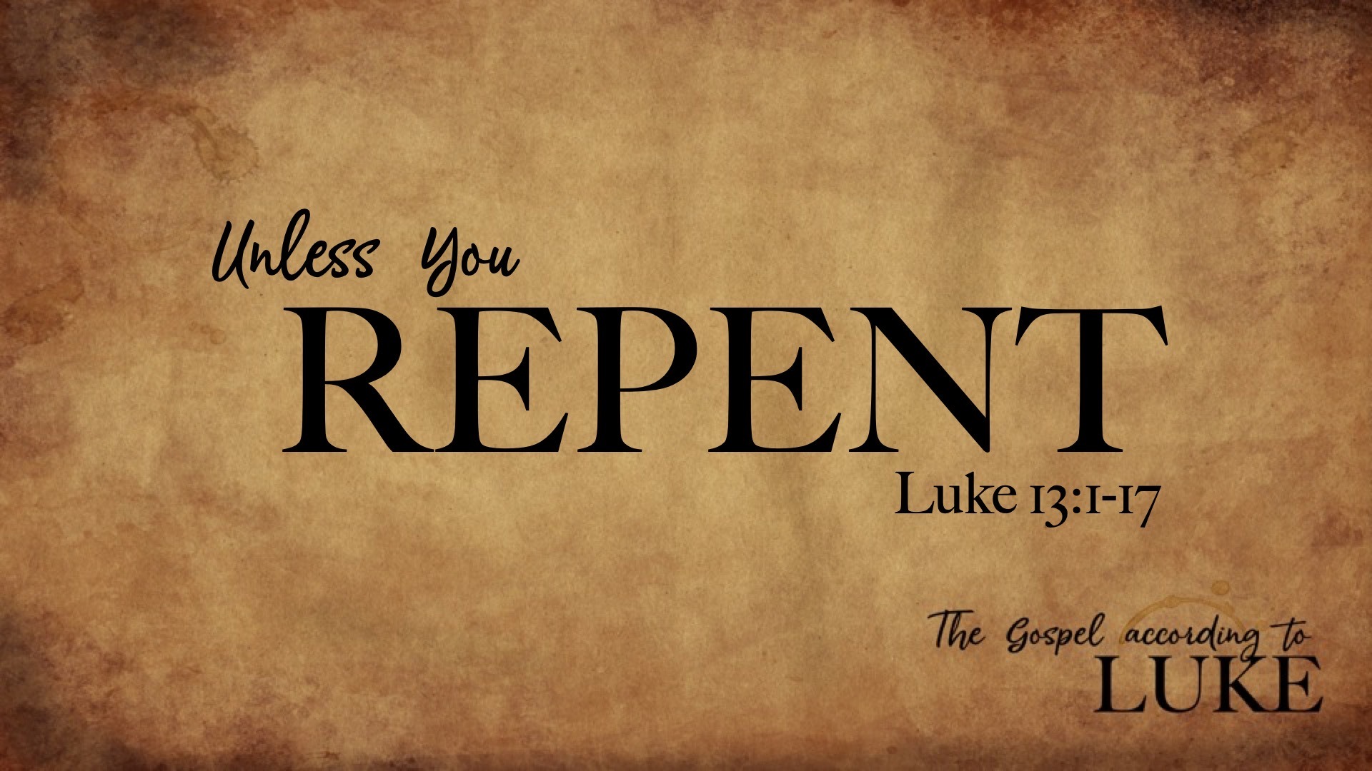 unless you repent