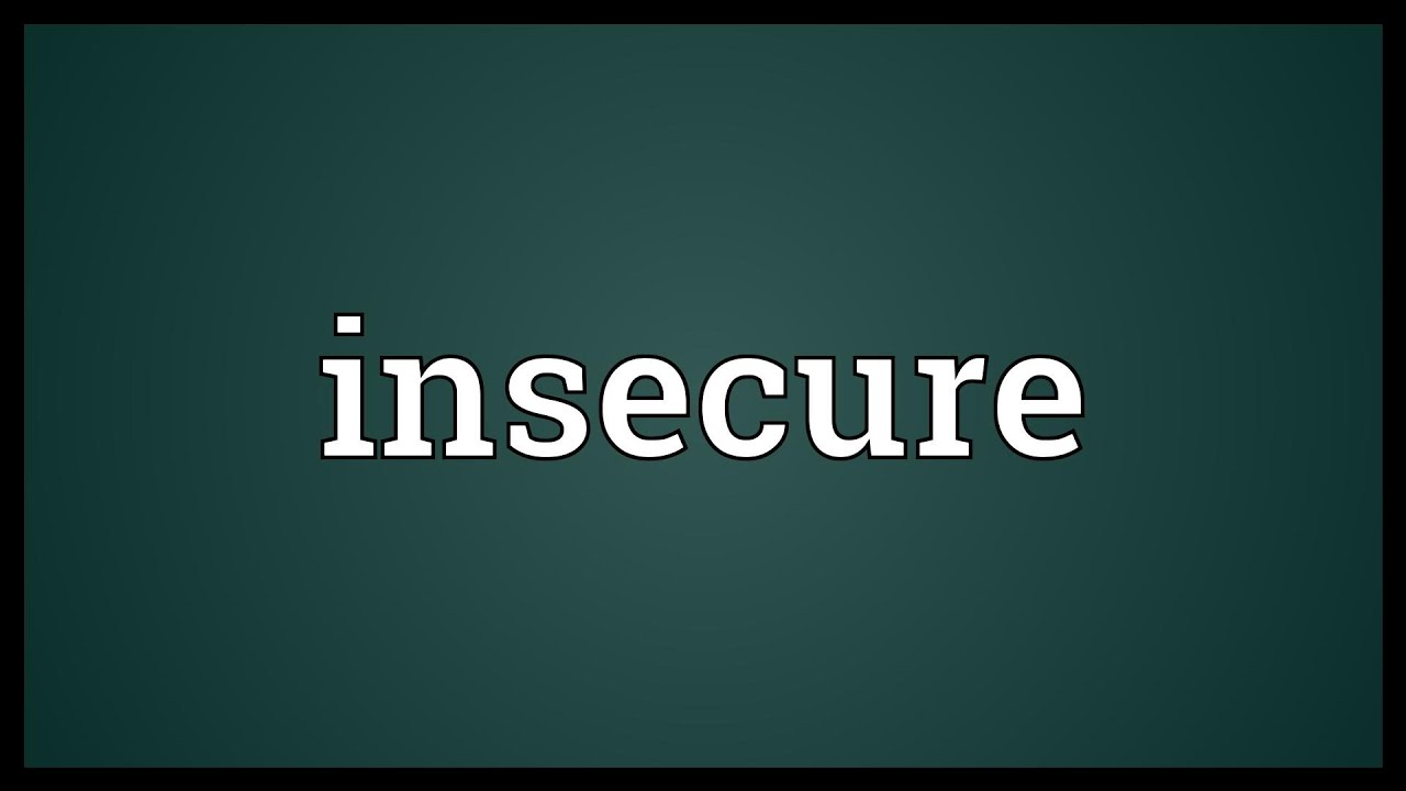image with the word insecure